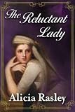 The Reluctant Lady (Regency Escapades)
