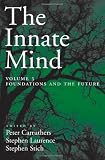 The Innate Mind: Foundations and the Future Volume 3 (Evolution and Cognition)
