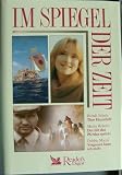 Im Spiegel der Zeit: Thor Heyerdahl / Der mit den Pferden spricht / Vergessen kann ich nicht (Erlebtes - Erfahrenes - Erforschtes) - Berndt Schultz, Monty Roberts, Debbie Morris