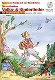 Die sch&ouml;nsten Volks- & Kinderlieder f&uuml;r Sopranblockfl&ouml;te, inkl - CD - Hans Magolt, Marianne Magolt