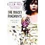 The Tracey Fragments