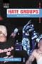 Hate Groups (Issues in Focus)