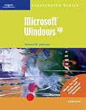 More details of book titled: Microsoft Windows XP  Illustrated Complete (Illustrated (Thompson Learning))