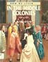 In the Middle Colonies (How We Lived)