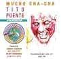 Mucho Cha Cha