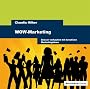 WOW-Marketing: Besser verkaufen mit kreativen Marketingideen