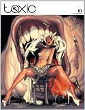 Toxic Volume 1