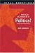 How Can a Christian Be in Politics?: A Guide Toward Faithful Politics (Vital Questions)