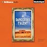 A Dangerous Talent