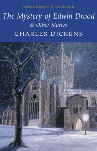 The Mystery of Edwin Drood (Wordsworth Classics)