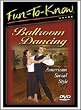 Fun To Know - Ballroom Dancing