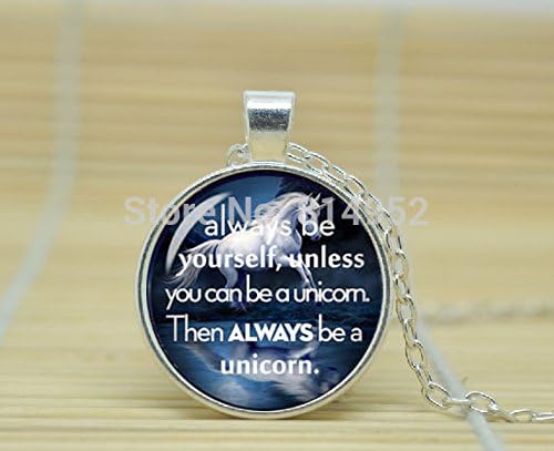 VintaStore Art Glass Necklace Unicorn Jewelry Always Be Yourself Inspirational Quote Always Be A Unicorn Quote Necklace A3653