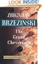 The Grand Chessboard: American Primacy And Its Geostrategic Imperatives