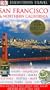DK Eyewitness Travel Guide: San Francisco & Northern California