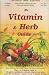 Books : The Vitamin and Herb Guide - Revised 2001 Edition