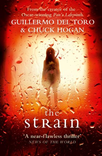 The Strain: Book 1 of The Strain Trilogy