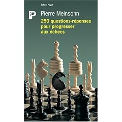 250 questions-r�ponses pour progresser aux �checs