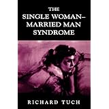 the single woman married man syndrome