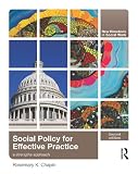 Social Policy for Effective Practice: A Strengths Approach, Second Edition (New Directions in Social Work)