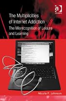 The Multiplicities of Internet Addiction