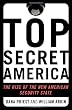 Top Secret America: The Rise of the New American Security State