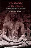 The Buddha and Dr Fuhrer: An Archaeological Scandal