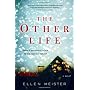 The Other Life by Ellen Meister