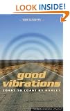 Good Vibrations: Coast to Coast by Harley (Summersdale travel)
