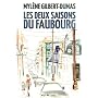 Les deux saisons du faubourg by Myl�ne Gilbert-Dumas