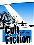 Cult Fiction (For fans of Douglas Adams)