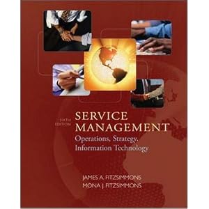 Service Management: Operations, Strategy, Information Technology w Student CD by James Fitzsimmons and Mona Fitzsimmons