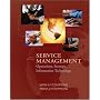 Service Management: Operations, Strategy, Information Technology w/Student CD