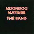 Moondog Matinee (Remastered / Expanded)