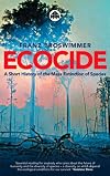 Ecocide: A Short History of Mass Extinction of Species