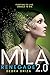MILA 2.0: Renegade (MILA 2.0, 2)