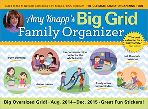 2015 Amy Knapp's Big Grid Family Wall Calendar: The essential organization and communication tool for the entire family