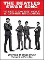 The Beatles Swan Song: "She Loves You" & Other Records