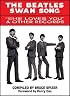 The Beatles Swan Song: 