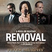 Removal: A Novel of Suspense | [Peter Murphy]