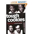 Tough Cookies: Tales of obsession, toil and tenacity from Britain's culinary heavyweights
