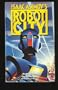 Isaac Asimov's Robot City Book 3: Cyborg