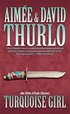 Turquoise Girl: An Ella Clah Novel (Ella Clah)