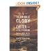 A Terrible Glory: Custer and the Little Bighorn - the Last Great Battle of the American West