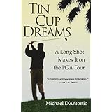 Tin Cup Dreams: A Long Shot Makes It on the PGA Tour