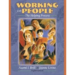 Worknig with People: The Helping Process