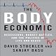 The Body Economic: Why Austerity Kills