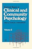 Current topics in clinical and community psychology. Vol.3