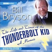 The Life & Times of the Thunderbolt Kid | [Bill Bryson]