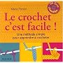 Le crochet c'est facile ! : Une m�thode simple pou&hellip de Marie Pieroni