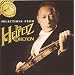 Selections from "The Heifetz Collection"